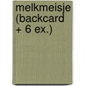 Melkmeisje (Backcard + 6 ex.) by Matthias Rozemond