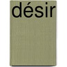 Désir door Stacy Stone