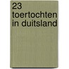 23 toertochten in Duitsland door Frank Koorneef