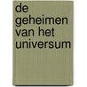 De geheimen van het universum by Mike Goldsmith