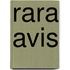Rara avis