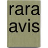 Rara avis door Otto Marres