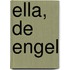 Ella, de engel