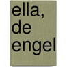Ella, de engel door Karine Verstappen