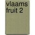 Vlaams Fruit 2