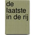 De laatste in de rij