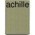 Achille (Met woord vooraf van Sophie De Schaepdrijver)