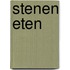 Stenen eten