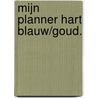 Mijn Planner hart blauw/goud. door Kris Degenaar