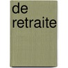 De retraite door Emma Haughton