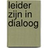 Leider zijn in dialoog