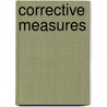 Corrective Measures by Unknown