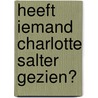 Heeft iemand Charlotte Salter gezien? by Nicci French