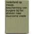 Nederland op Missie. Bescherming van burgers bij het streven naar duurzame vrede