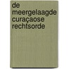 De meergelaagde Curaçaose rechtsorde by Rob van Gestel