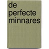 De perfecte minnares door Marian Mudder