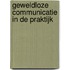 Geweldloze communicatie in de praktijk