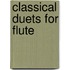 Classical Duets for Flute