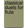 Classical Duets for Flute by Unknown