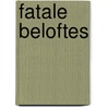 Fatale beloftes by Katee Robert