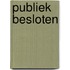 Publiek besloten