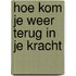 Kom weer in je kracht na verlies