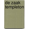 De zaak Templeton door Javier Castillo
