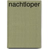 Nachtloper by Karin Fossum