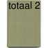 Totaal 2