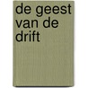 De geest van de drift door Mark Kinet