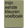 Mijn eerste kleuren voelboek door Marion Billet