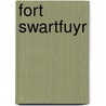 Fort Swartfuyr door Anthony Ryan