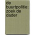 De Buurtpolitie: Zoek de dader