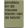 Pinokkio en de nieuwe kleren van de keizer by Philip Maes