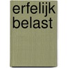 Erfelijk belast by Virginie Loveling