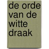 De orde van de witte draak door Diane Holzhausen