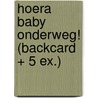 Hoera baby onderweg! (Backcard + 5 ex.) door Bobbi Eden