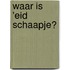 Waar is 'Eid schaapje?