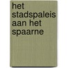 Het stadspaleis aan het Spaarne by Marja Visscher