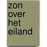 Zon over het eiland by Margreet Maljers