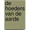 De hoeders van de aarde door Alberto Villoldo