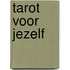 Tarot voor jezelf