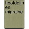 Hoofdpijn en migraine by Frans Dekker