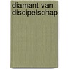 Diamant van discipelschap door Mart-Jan van der Maas