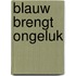 Blauw brengt ongeluk