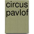 Circus Pavlof