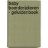 Baby boerderijdieren - Geluidenboek