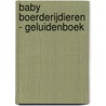 Baby boerderijdieren - Geluidenboek door James Phoenix