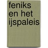 Feniks en het IJspaleis door Aisling Fowler