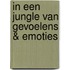 In een jungle van gevoelens & emoties